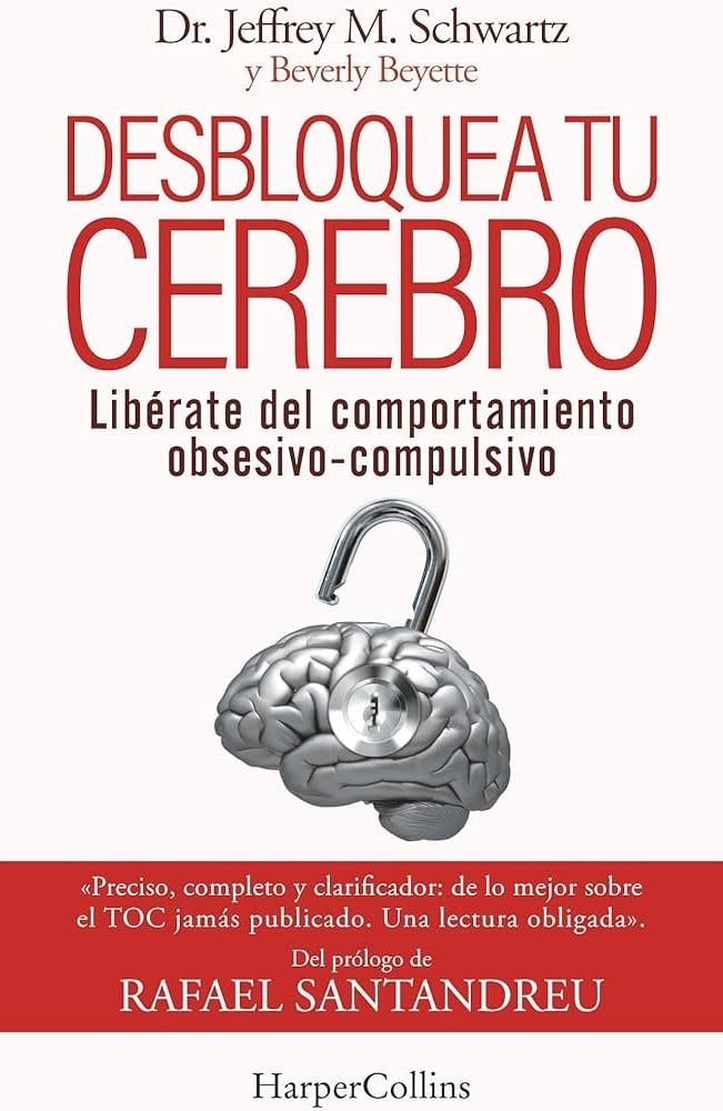 Portada libro Desbloquea tu cerebro — Jeffrey Schwartz