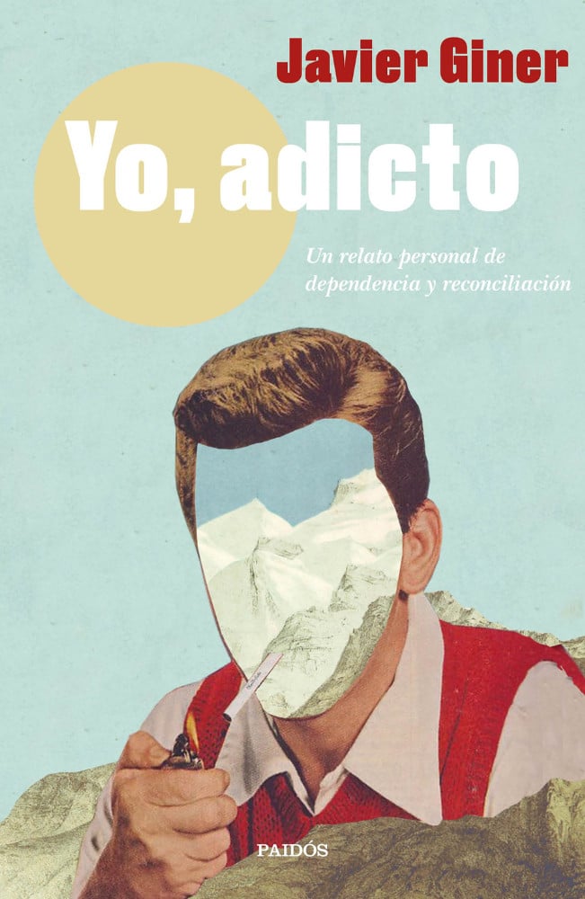 Portada libro Yo, adicto — Javier Giner
